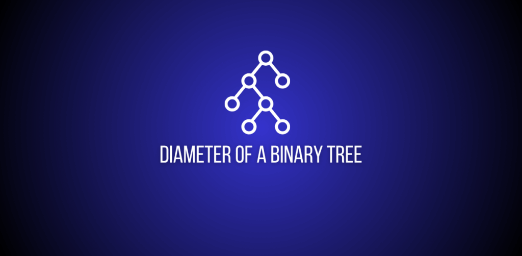 Diagram of a binary tree with the longest path (diameter) between two leaf nodes highlighted