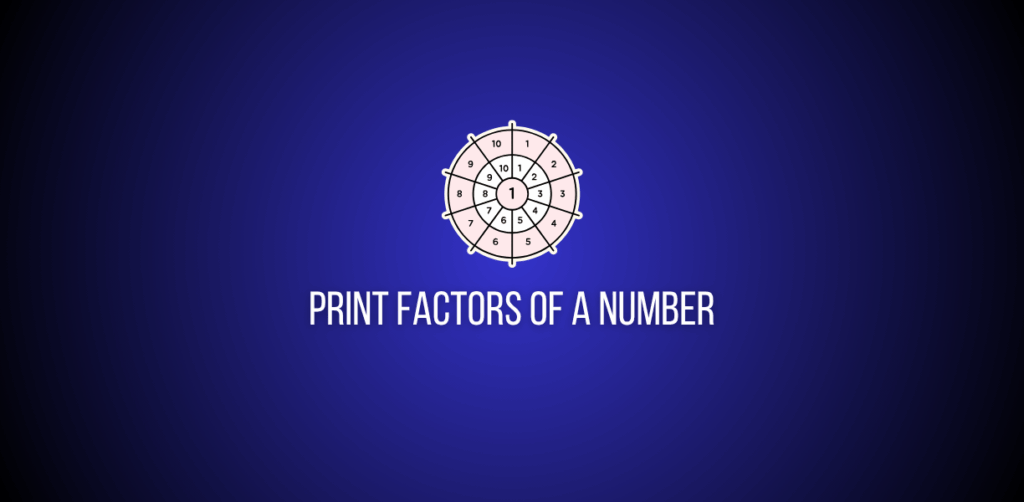 Featured Image of a question to print factors of a number on leetcode