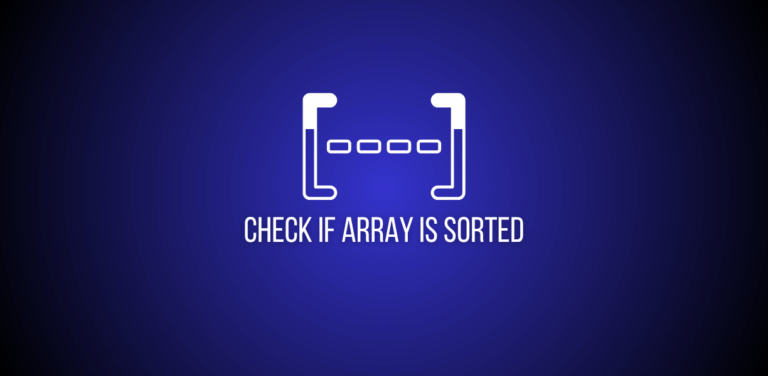 Check if the array is sorted or not featured image