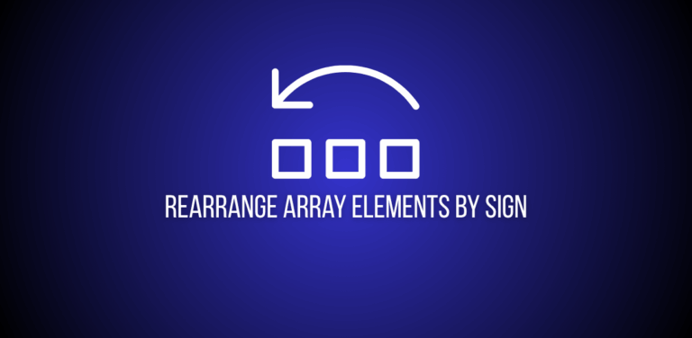 Featured image of question to rearrange array elements by sign