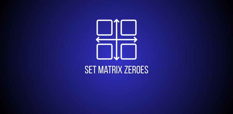 Featured image of question to set matrix zeros on leetcode