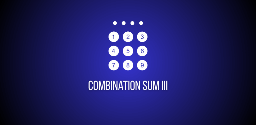 Featured image of a question combination sum 3 on leetcode