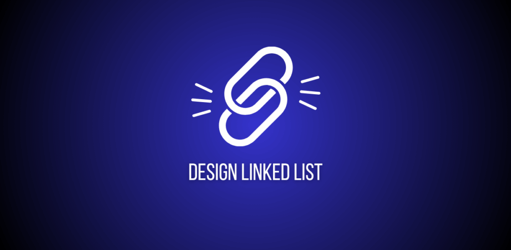 featured image of a question to design linked list on leetcode