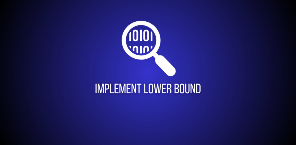 Featured image of question to implement lower bound