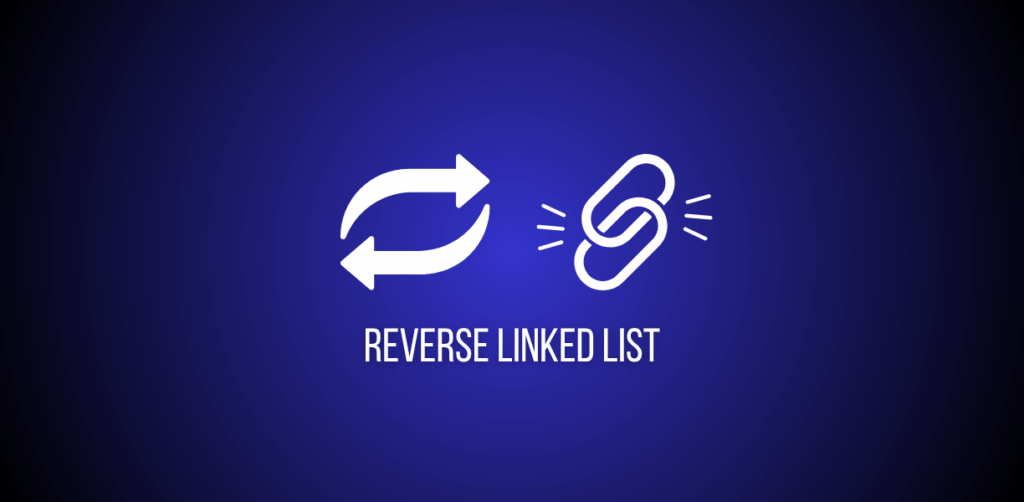 Featured image of a question to reverse a linked list on leetcode