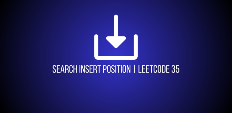 Featured image of question to search insert position on leetcode