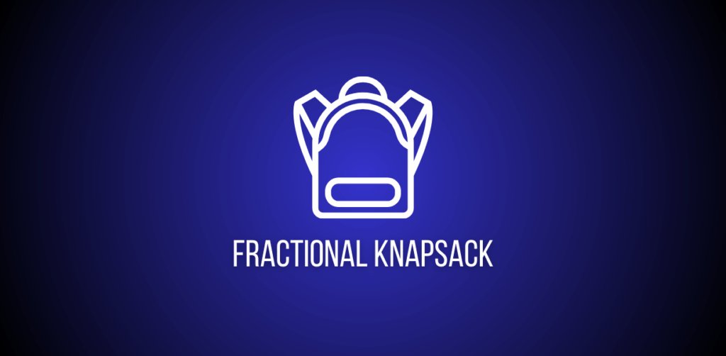Featured image of a question to solve fractional knapsack