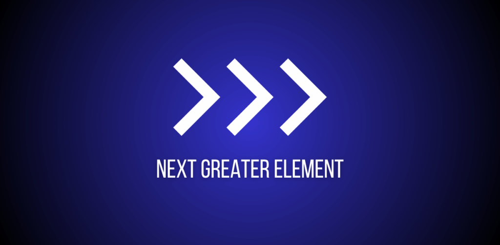 Featured image of a question to solve next greater element