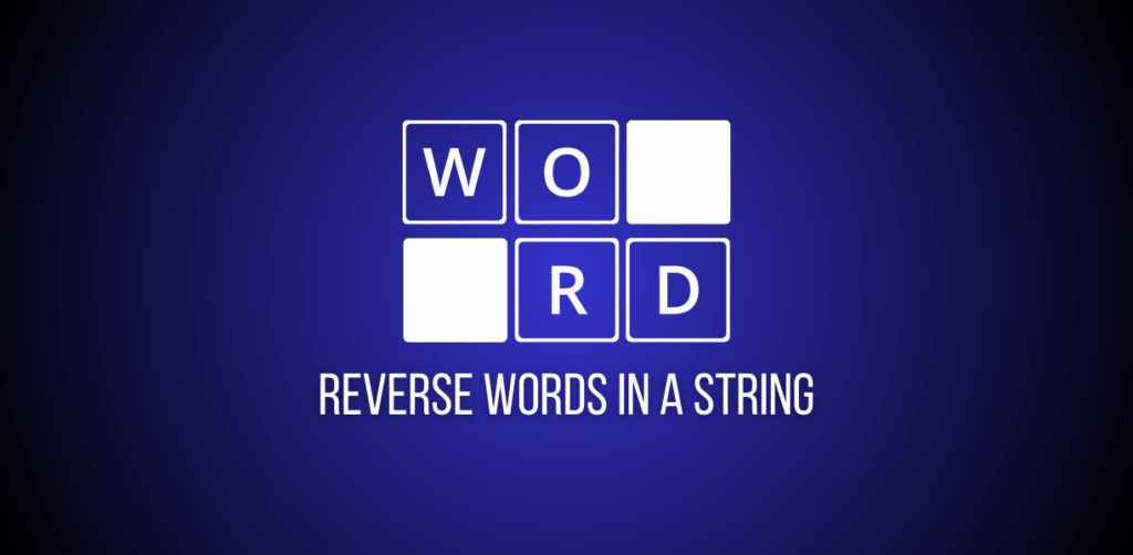 Featured image of a question to solve Reverse Words in a String